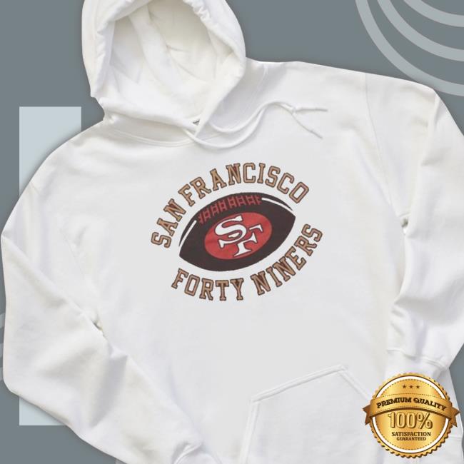 San Francisco 49Ers Pigskin Football t- shirt
