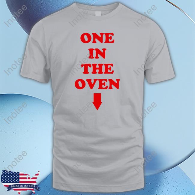 Clutchnut One In The Oven Shirt