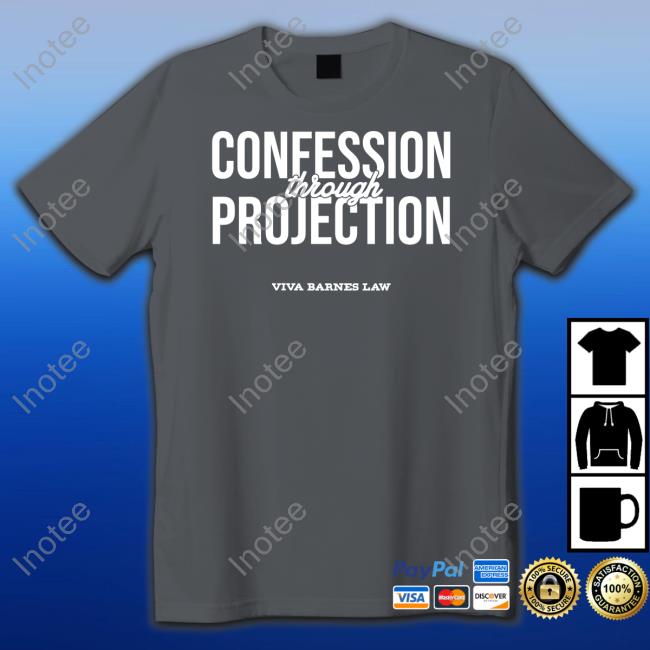 Vivafrei Confession Through Projection Tee Shirt