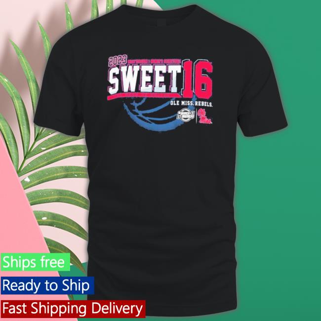 2023 Ncaa Di Women’S Basketball Sweet 16 Ole Miss Rebels The Road To Dallas shirt