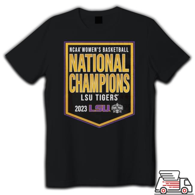 Lsu Tigers Ncaa Women’S Basketball National Champions 2023 Final Four Shirt Lsu Tigers Ncaa Women’S Basketball National Champions 2023 Final Four Shirt