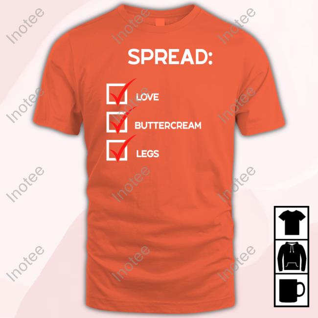 Spread Love Buttercream Legs Tee