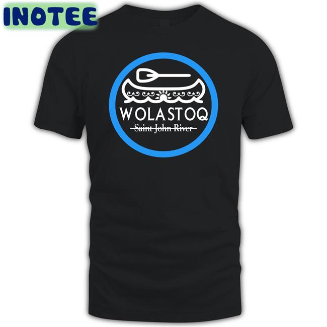 Wolastoq Saint John River Funny T Shirt