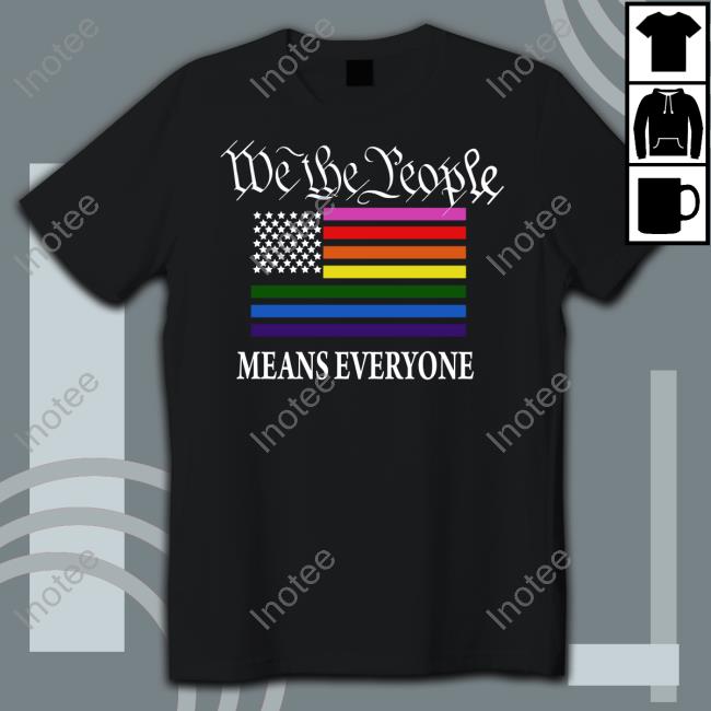 Emily Winston We The People Means Everyone Shirt
