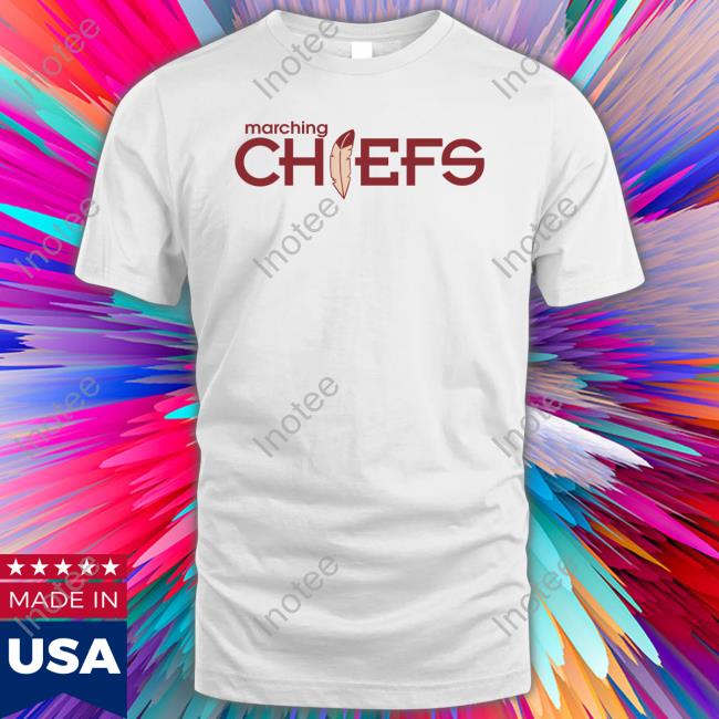 Marching Chiefs T Shirt