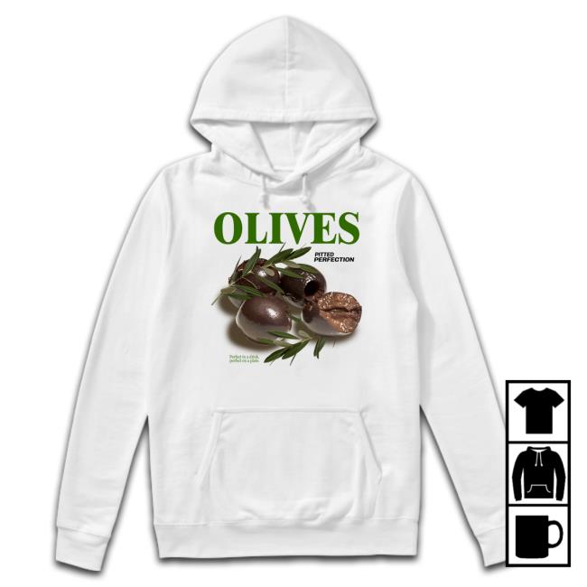 Trending Middle Class Fancy Merch Olives Pitted Perfection Perfect In A Drink Perfect On A Plate Sweater