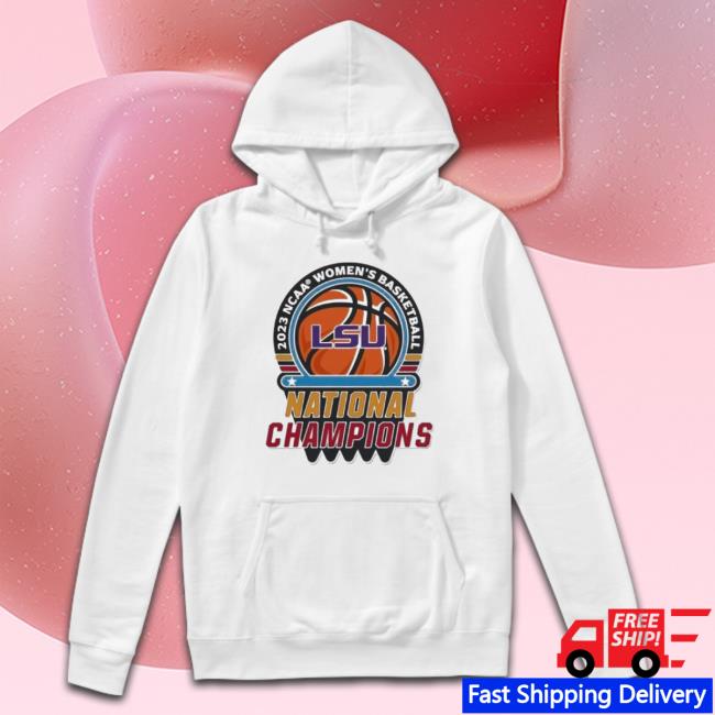 National Champions Lsu Tigers 2023 Ncaa Women’S Basketball Shirt