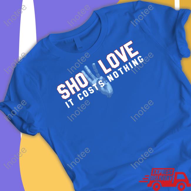 Show Love It Costs Nothing Shirt