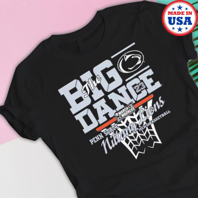 Penn State Nittany Lions The Big Dance Men’S Basketball 2023 Shirt Penn State Nittany Lions The Big Dance Men’S Basketball 2023 shirt