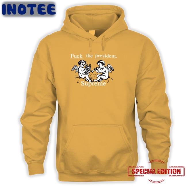 Fuck The President Tee Fuck The President T Shirt Streetwear Store