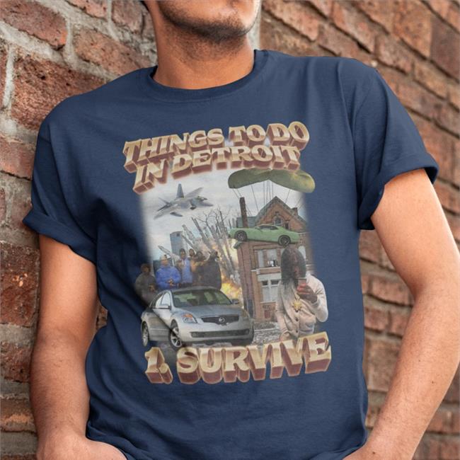 Swag Stim Ulus Merch Things To Do In Detroit 1 Survive Shirt Swagstimulus.Com
