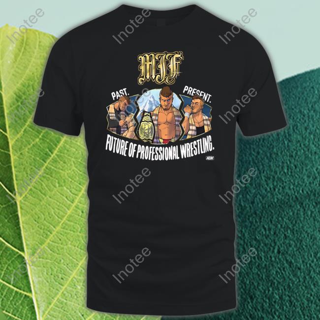 Twilightpalms MJF Past Present Future of Professional Wrestling New Shirt Shopaew