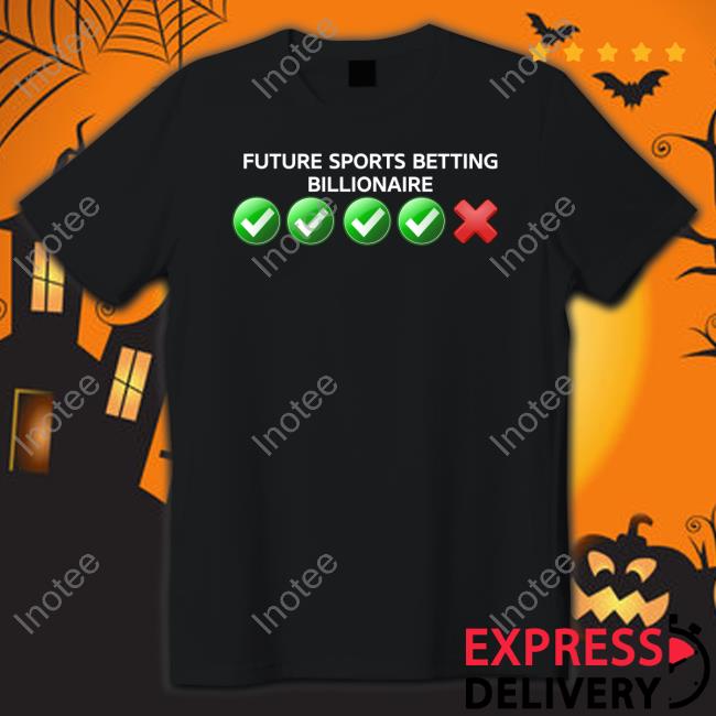 Future Sports Betting Billionaire Hoodie