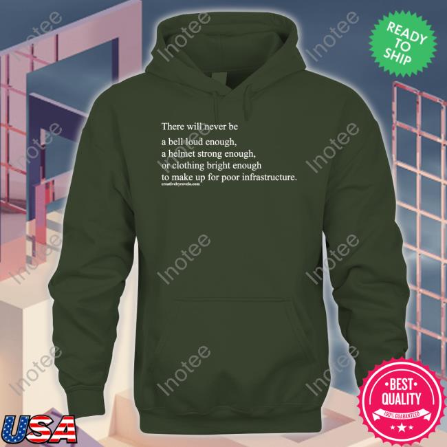 Dave Delaney There Will Never Be A Bell Loud Enough A Helmet Strong Enough T Shirt