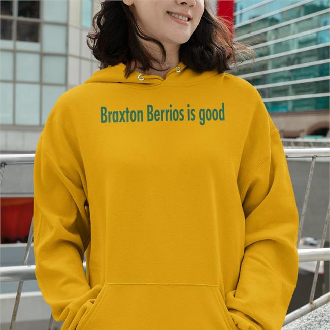 Braxton Berrios Is Good T-Shirt