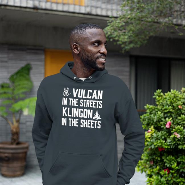Vulcan In The Streets Klingon In The Sheets Shirts Trekkie Bill
