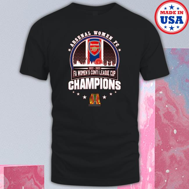 Arsenal Women Fc 2022-2023 Fa Women’S Conti League Cup Champions shirt