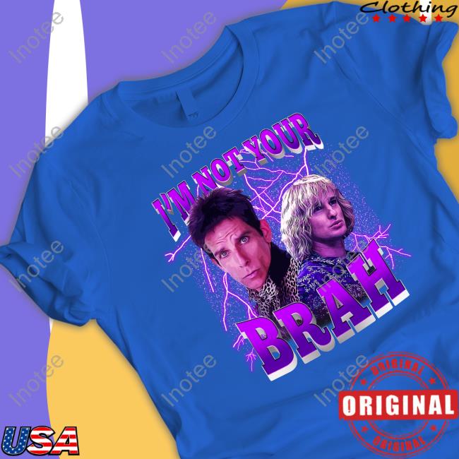 Not Safe For Wear Merch I'm Not Your Brah Shirt