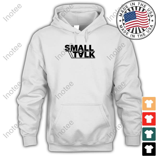 Smalltalk Official Small Talk Sweatshirt