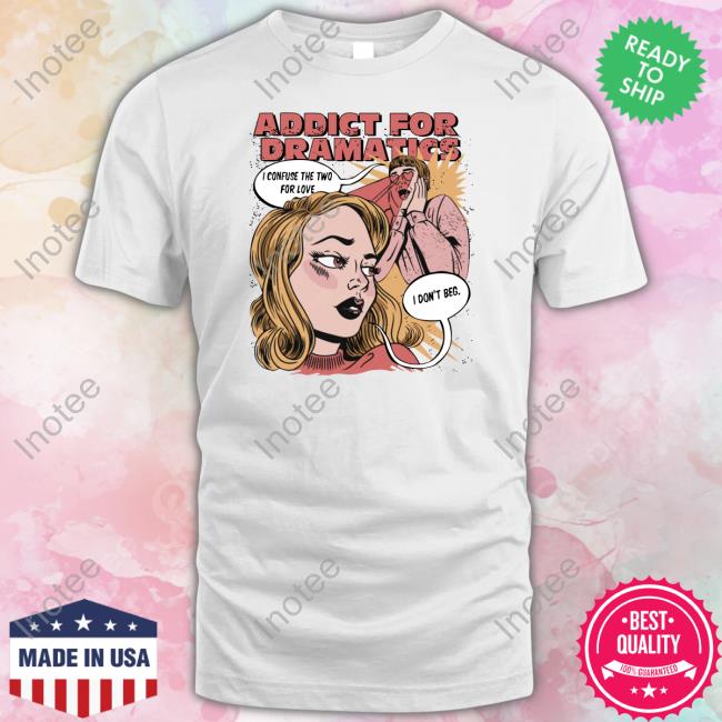 Shirtsmeezy Shop Addict For Dramatics Don't Beg Long Sleeve T Shirt Sam Smith
