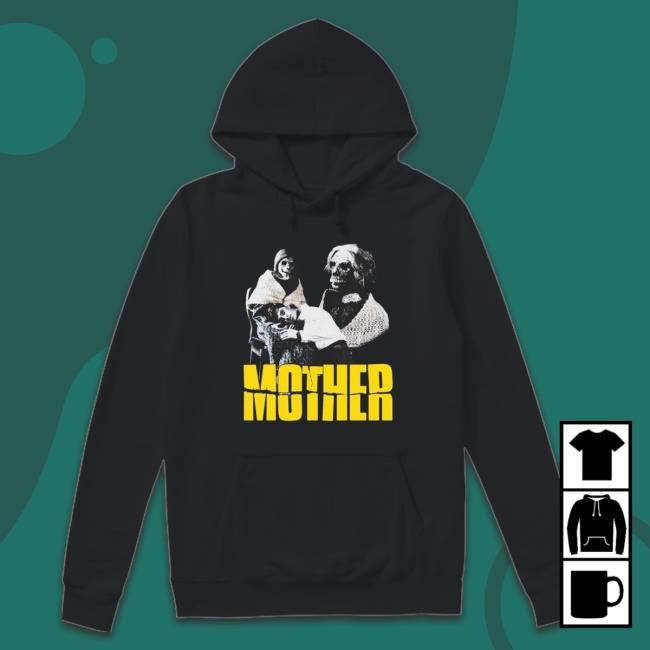 Mother Psycho T-Shirt Mother Psycho Shirt