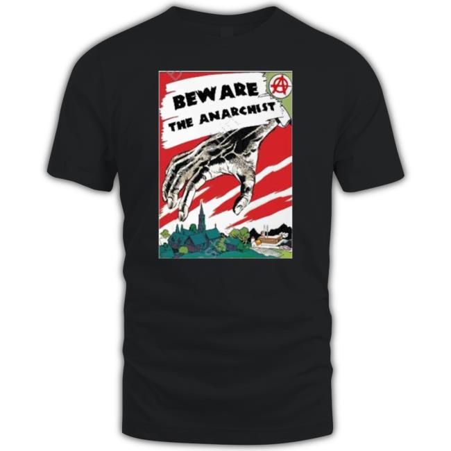 Trending Beware The Anarchist Unisex Sweatshirt