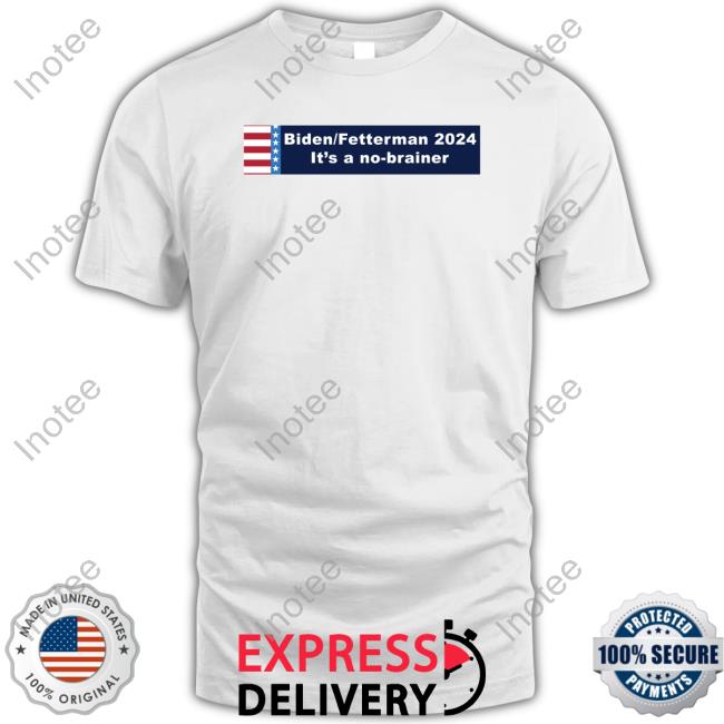 Biden Fetterman 2024 It's A No-Brainer Crewneck Sweatshirt