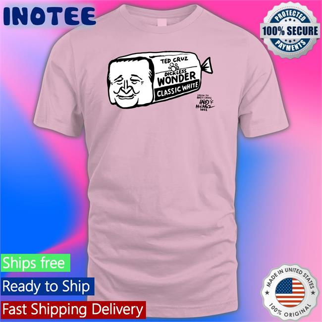 Lalo Alcaraz Ted Cruz Dickless Wonder Classic White Hoodie Brett Cross