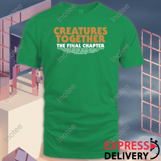 Creatures Together The Final Chapter Hoodie