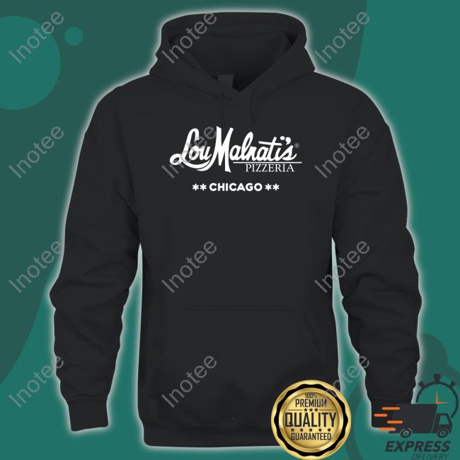 Lou Malnati's Pizzeria Chicago Hoodie