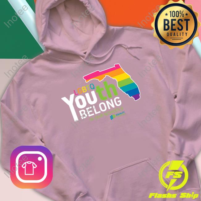 Equality Florida Lgbtq Youth Belong In Our Schools T-Shirt