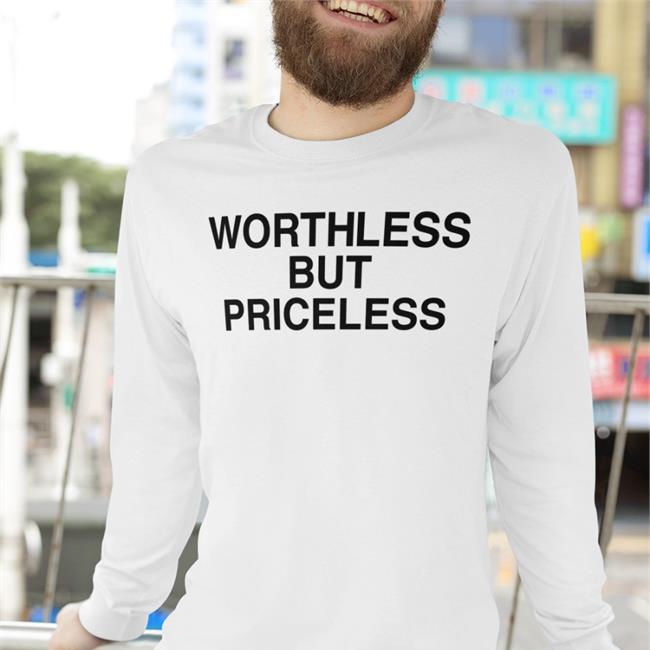 Worthless But Priceless T-Shirt Op Netflix Fan