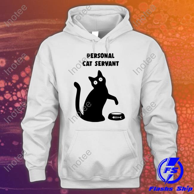 Porridgebrain Personal Cat Servant New Shirt