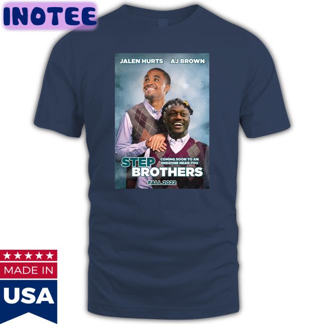 Step Brothers Philly 2022 Shirt