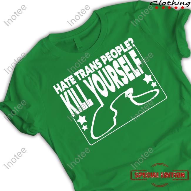 Wife Appreciator Hate Trans People Kill Yourself Hooded Sweatshirt