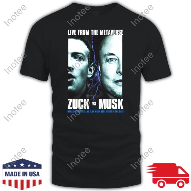 Shithead Steve Store Live From The Metaverse Zuck Vs Musk Shirt