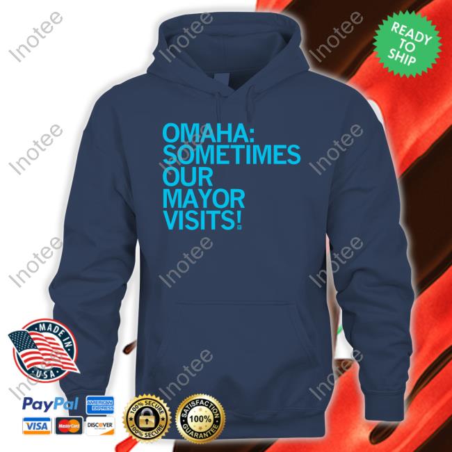 Sarah Fili Ketv Omaha Sometimes Our Mayor Visits T Shirt