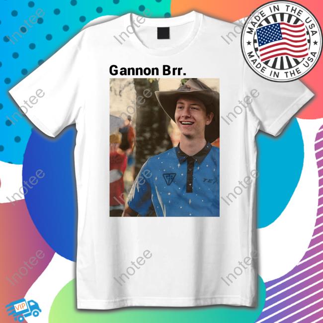 Trevor Staub Gannon Brr T-Shirt, Hoodie, Tank Top, Sweater And Long Sleeve T-Shirt