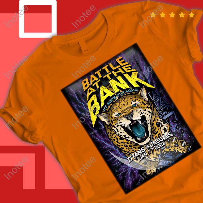 Battle At The Bank Afc South Title Match Titans Vs Jaguars Jan 7Th 2023 T Shirt