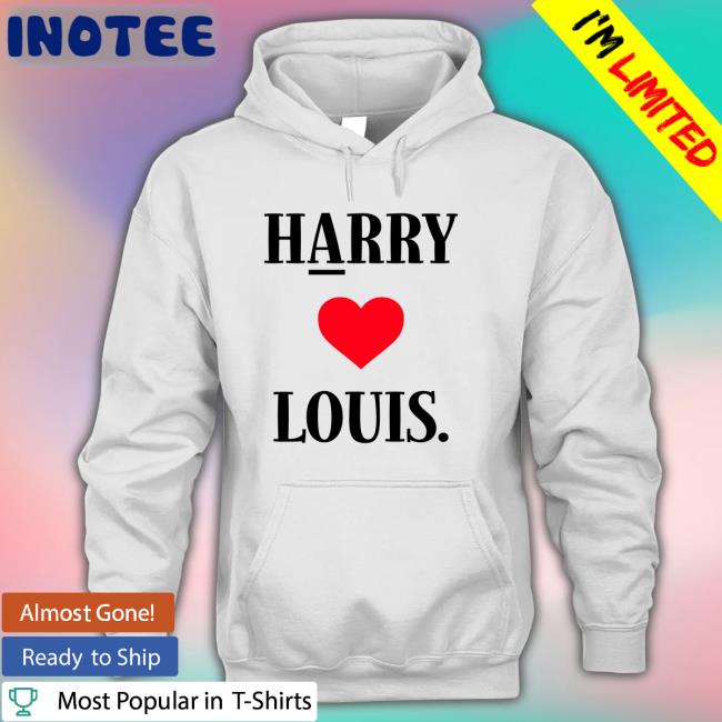 Harry Love Louis Shirts Befookinkind28