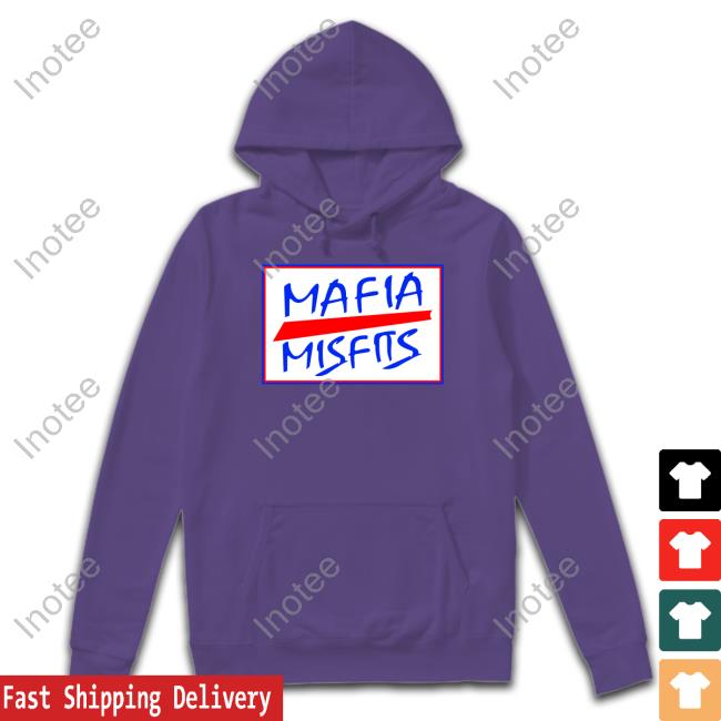 Mafia Misfits Shirt Shirts Mafia Misfits Shirt Shirt