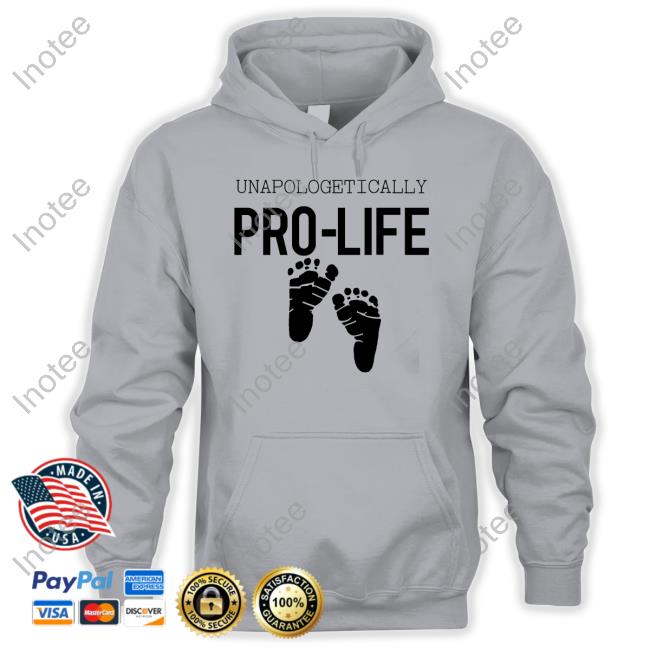 Albany Rose Unapologetically Pro Life Tee Shirt