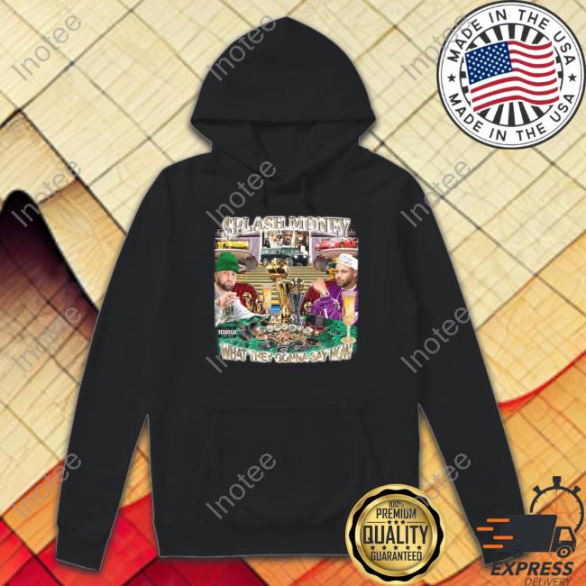 Made In China White Splash Money - What They Gonna Say Now Sweatshirt