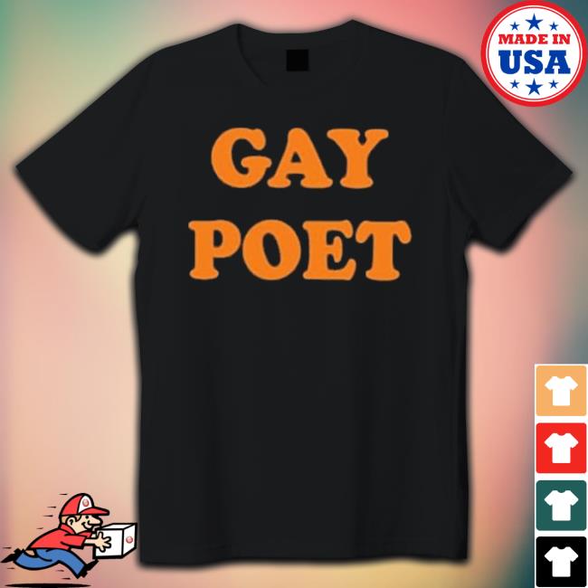Gay Poet Shirt