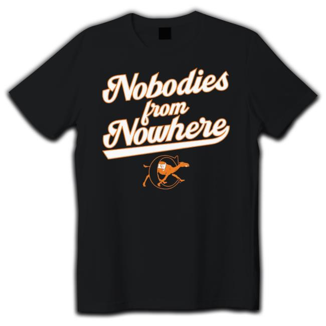 Campbell Fighting Camels Nobodies From Nowhere shirt
