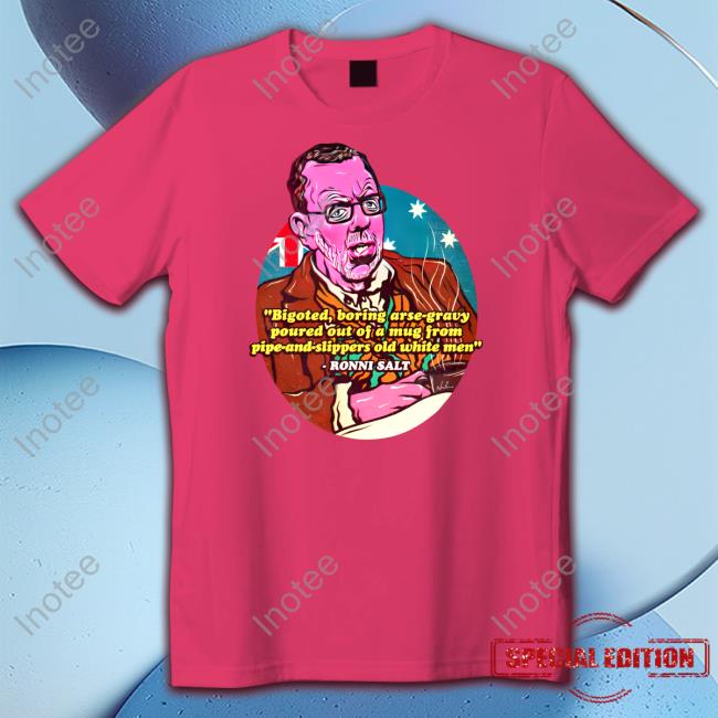Nordacious Shop Bigoted Boring Arse-Gravy Hoodie Ronni Salt
