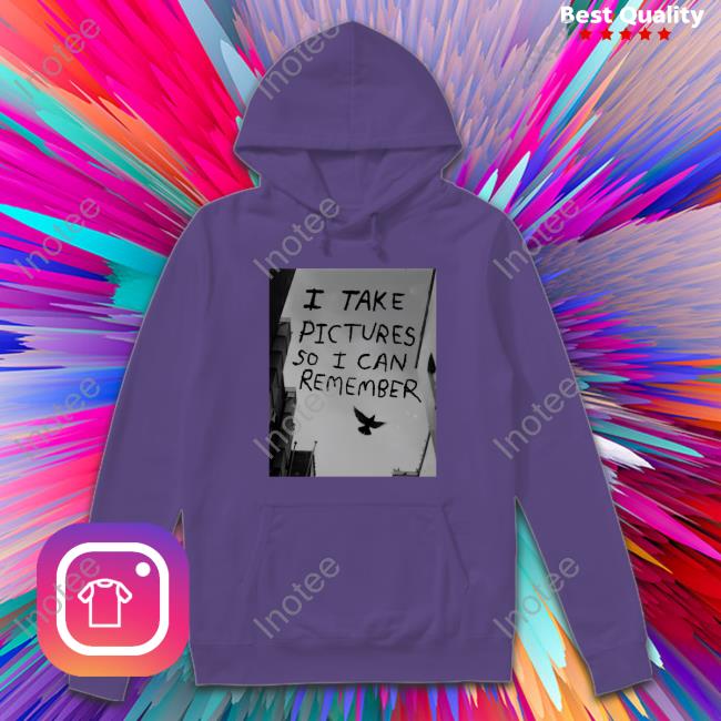 The Twelfth House I Take Pictures So I Can Remember Shirts