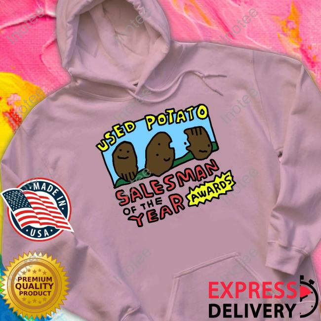 Used Potato Salesman Of The Year Shirts
