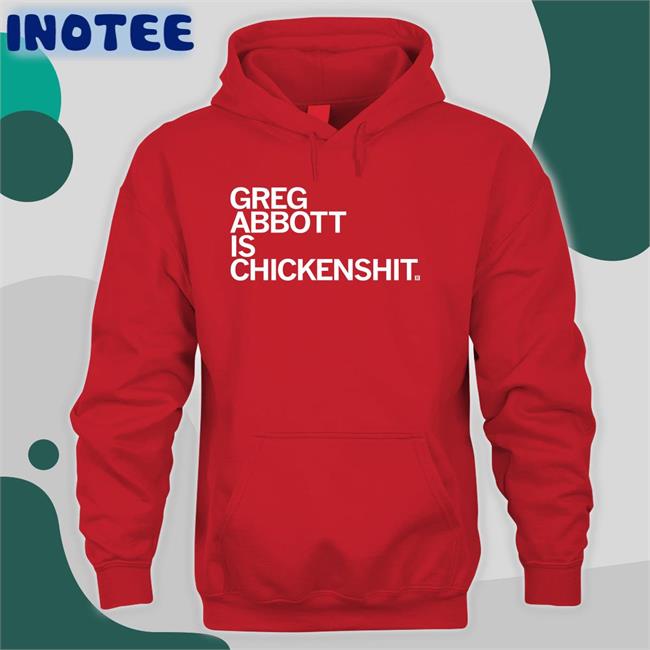 Livesrobbed Raygun Merch Greg Abbott Is Chickenshit Tees Bcross052422 Called Govabbott