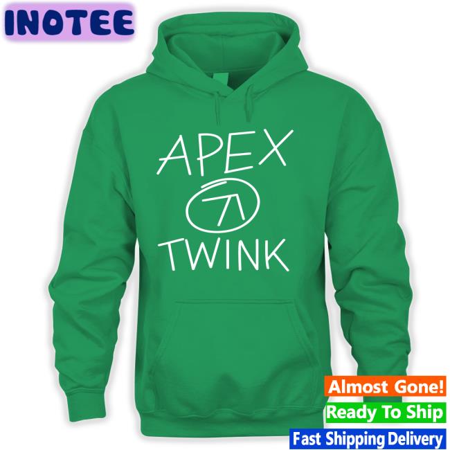 Apex Twink Shirt Apex Twink Hoodie